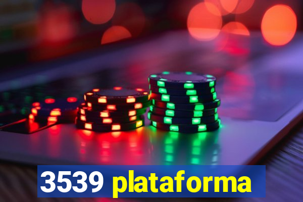 3539 plataforma